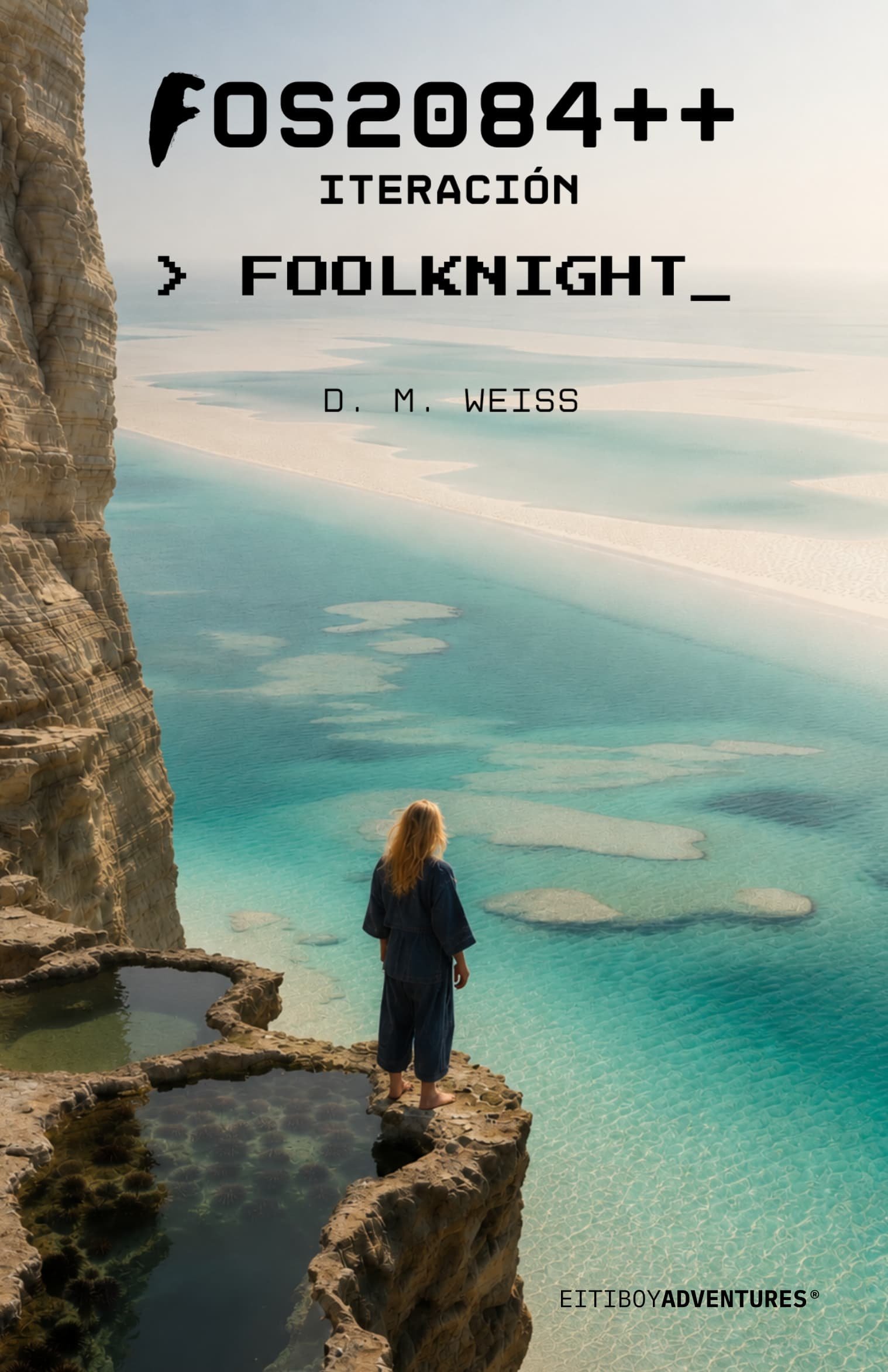Portada de fOS2084++ Iteración FOOLKNIGHT_, de D. M. Weiss